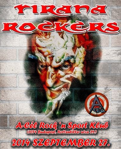 Tirana Rockers – Dögös dirty rock&roll az A-Cél Rock ’N Sport Klubban tirana-rockers- flyer 20140913