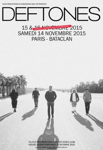 Deftones – Készül az album, de a banda lemondta a ma estére meghirdetett párizsi koncertjét deftones-flyer 20151114