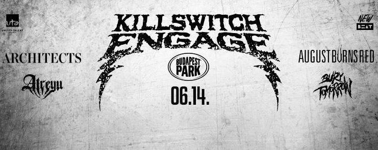 Már tíz nap sincs hátra a Budapest Park Metalcore őrületéig. killswitch 20160605