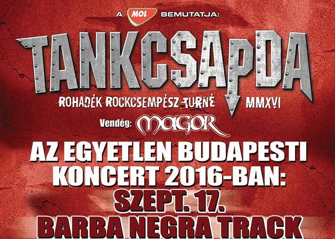 Tankcsapda – Az év egyetlen budapesti koncertje most szombaton a Barba Negra Trackben tankcsapda flyer 20160914