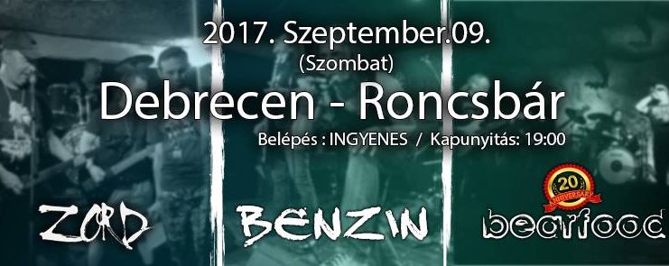 Zord ★ Benzin ★ Bearfood – Ingyenes koncert a debreceni Roncsbárban