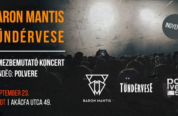 Közös lemezbemutatót tart a Baron Mantis és a Tündérvese