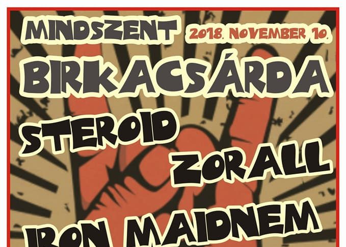 Zorall ★ Iron Maidnem ★ Steroid ★ Psychosis a mindszenti Birkacsárdában – Elindult a jegyelővétel!