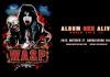 Játszik e mást is a W.A.S.P mint a debüt album?