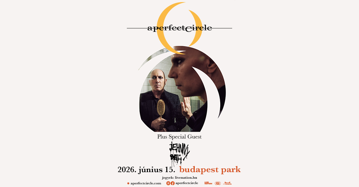 Alig két hét és előszőr játszik Budapesten az A Perfect Circle!